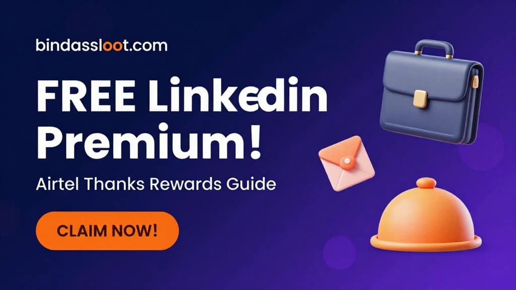 Free LinkedIn Premium and EazyDiner Prime Airtel Offer
