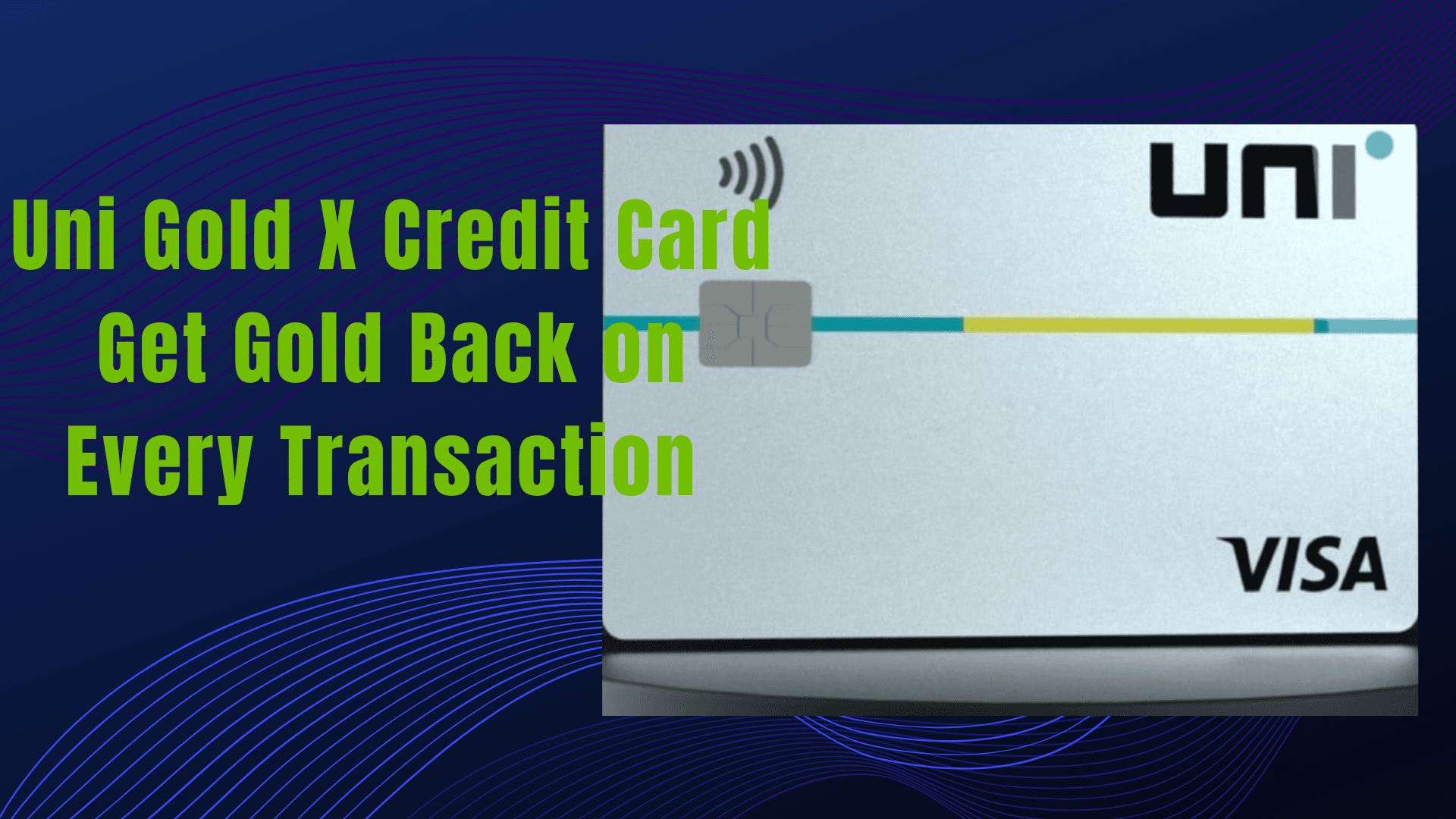 Uni Gold X Credit Card: Get Free Gold on Every Spend!.jpg