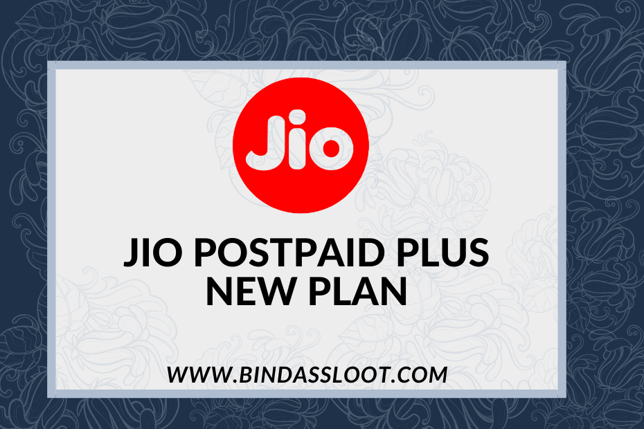 JIO POSTPAID PLUS NEW PLAN