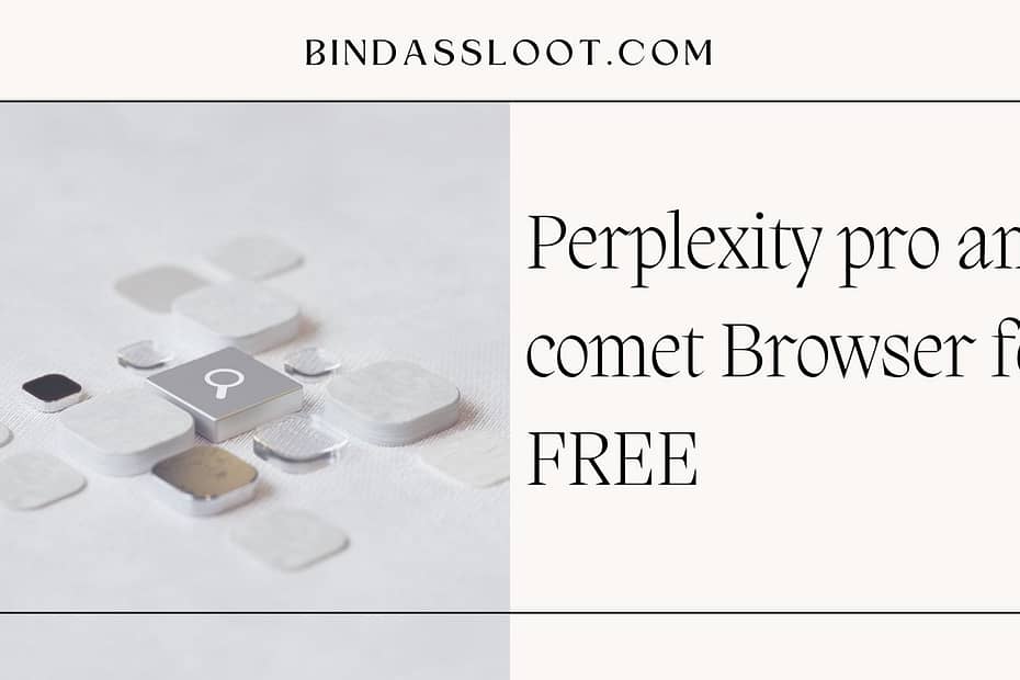 A guide on how to get Perplexity pro and comet Browser for FREE using the referral loot offer.