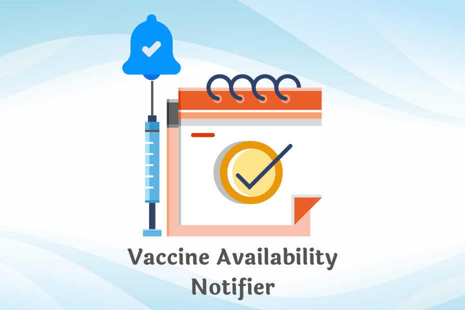Vaccine availability notifier
